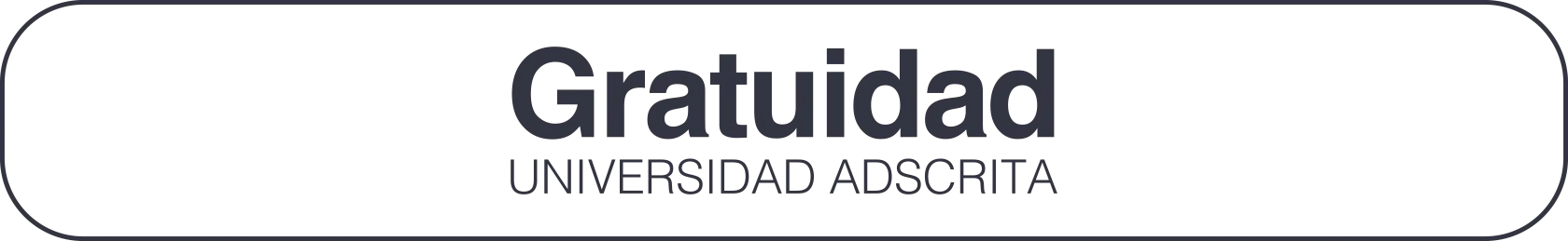 Universidad adscrita a la Gratuidad