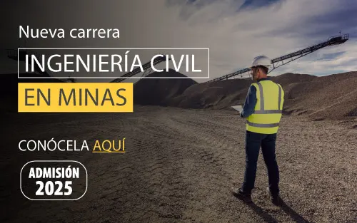 Nueva carrera: Ingeniería Civil en Minas